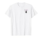 OK MIAU X SCHWARZE KATZE. Katzen Katzenliebhaber Humor Fun T-Shirt