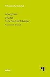 Traktat über die drei Betrüger: Zweisprachige Ausgabe (Philosophische Bibliothek 452)