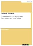 Nachhaltige Vorstandsvergütung - Entwicklung und neue Ansätze: Magisterarbeit