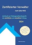 zertifizierter Verwalter: Lehrbuch zur Prüfungsvorbereitung für die schriftliche und mündlich Prüfung