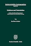 Schätzen und Entscheiden: Analyse, Kontrolle und Steuerung von Schätzverhalten in der betrieblichen Planung (Betriebswirtschaftliche Forschungsergebnisse, Band 103)