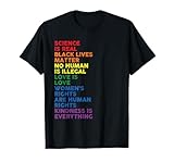 Gay Pride Science Is Real Black Lives Matter Frauenrechte T-Shirt