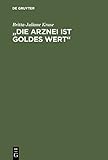 „Die Arznei ist Goldes wert“: Mittelalterliche Frauenrezepte