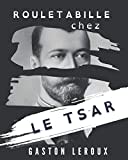 Rouletabille chez le Tsar: Édition Spéciale adaptée DYS | Police d'écriture espacée Open Dyslexic | Enquête policière du célèbre journaliste Joseph ... enfants, ados | Trouble Neurovisuel Dyslexie