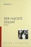 Der nackte Soldat: Roman (Literatur)