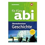 Fit fürs Abi: Geschichte Oberstufenwissen