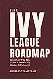 The Ivy League Roadmap: Learn how my Clients 5x their Odds in Ivy League Admissions