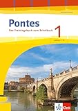 Pontes Gesamtband 1 (ab 2020) Das Pontes-Trainingsbuch zum Schulbuch 1. Lernjahr Latein: Üben passend zum Lehrwerk (Pontes Gesamtband. Ausgabe 2020)