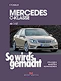 Mercedes C-Klasse 3/07-11/13: So wird’s gemacht, Band 146