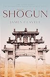 Shogun: Book One of the Asian Saga - The book that inspired the multi-Emmy Award-winning TV show