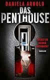 Das Penthouse: Psychothriller