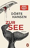 Zur See: Roman - Der Nummer 1 Bestseller