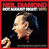 Neil Diamond - Hot August Night