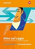 Alles auf Lager: Grundqualifikation Informationsband (Alles auf Lager: Fachlageristen – Fachkräfte für Lagerlogistik)