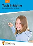 Übungsheft mit Tests in Mathe 4. Klasse: Echte Klassenarbeiten mit Punktevergabe und Lösungen - Rechnen üben für den Übertritt (Lernzielkontrollen, Band 84)