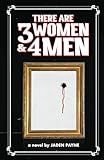 There Are 3 Women & 4 Men