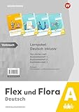 Flex und Flora - Deutsch inklusiv Ausgabe 2021: Lernpaket Deutsch inklusiv A (Druckschrift)