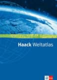 Haack Weltatlas. Allgemeine Ausgabe Sekundarstufe I und II: Atlas Klasse 5-13