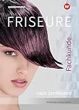 Friseure: Fachkunde nach Lernfeldern Schülerband