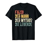 Vorname Falco Der Mann Der Mythos Die Legende Sprüche T-Shirt