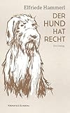 Der Hund hat Recht: Ein Dialog