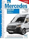 Mercedes Sprinter 907: Dieselmotoren Modelljahre 2019 bis 2023 (Reparaturanleitungen)