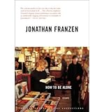 By Jonathan Franzen ( Author ) [ How to Be Alone By Oct-2003 Paperback