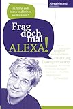 Frag doch mal ALEXA!