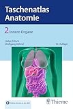 Taschenatlas der Anatomie, Band 2: Innere Organe: Mit Online-Zugang