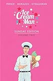 Ice Cream Man: Sundae Edition, Volume 2 (ICE CREAM MAN SUNDAE ED HC)