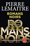 Romans noirs: Roman