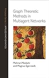 Graph Theoretic Methods in Multiagent Networks (Princeton Series in Applied Mathematics Book 33) (English Edition)