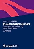 Personalrisikomanagement: Strategien zur Steigerung des People Value