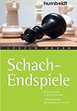 Schach-Endspiele: Mattsituationen in allen Variationen. 100 Partien zum Nachspielen und Lernen (humboldt - Freizeit & Hobby)