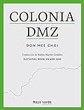 Colonia DMZ (Fuera de colección)