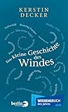 Eine kleine Geschichte des Windes