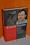 Franz Fuchs. Doch kein Einzeltäter?