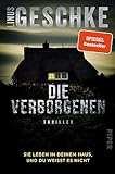 Die Verborgenen: Sie leben in deinem Haus, und du weißt es nicht. | Psychothriller der Extraklasse