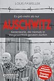 Es gab mehr als nur Auschwitz: Gedenkorte, die niemals in Vergessenheit geraten dürfen