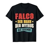 Vorname Falco Der Mann Der Mythos Die Legende Sprüche T-Shirt