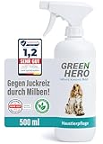 Green Hero Mittel gegen Juckreiz bei Milben 500 ml für Hunde & Katzen | Haustierpflege Spray unterstützt den Regenerationsprozess bei Grasmilben Milben Räude Reizungen Läusen Anti Juckreiz