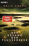 Der Gesang der Flusskrebse: Roman - Der Nummer 1 Bestseller jetzt im Taschenbuch - “Zauberhaft schön” Der Spiegel