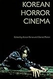 Korean Horror Cinema