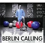 Berlin Calling by Berlin Calling (2008-12-09)