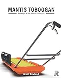 Mantis Toboggan: Redesign of the Rescue Toboggan