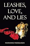 Leashes, Love, and Lies