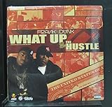 What Up/the Hustle [Vinyl Single]