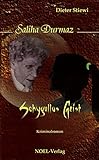 Schygullas Geist (Saliha Durmaz 1)