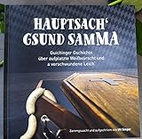 Hauptsach' gsund samma