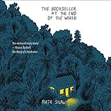 The Bookseller at the End of the World